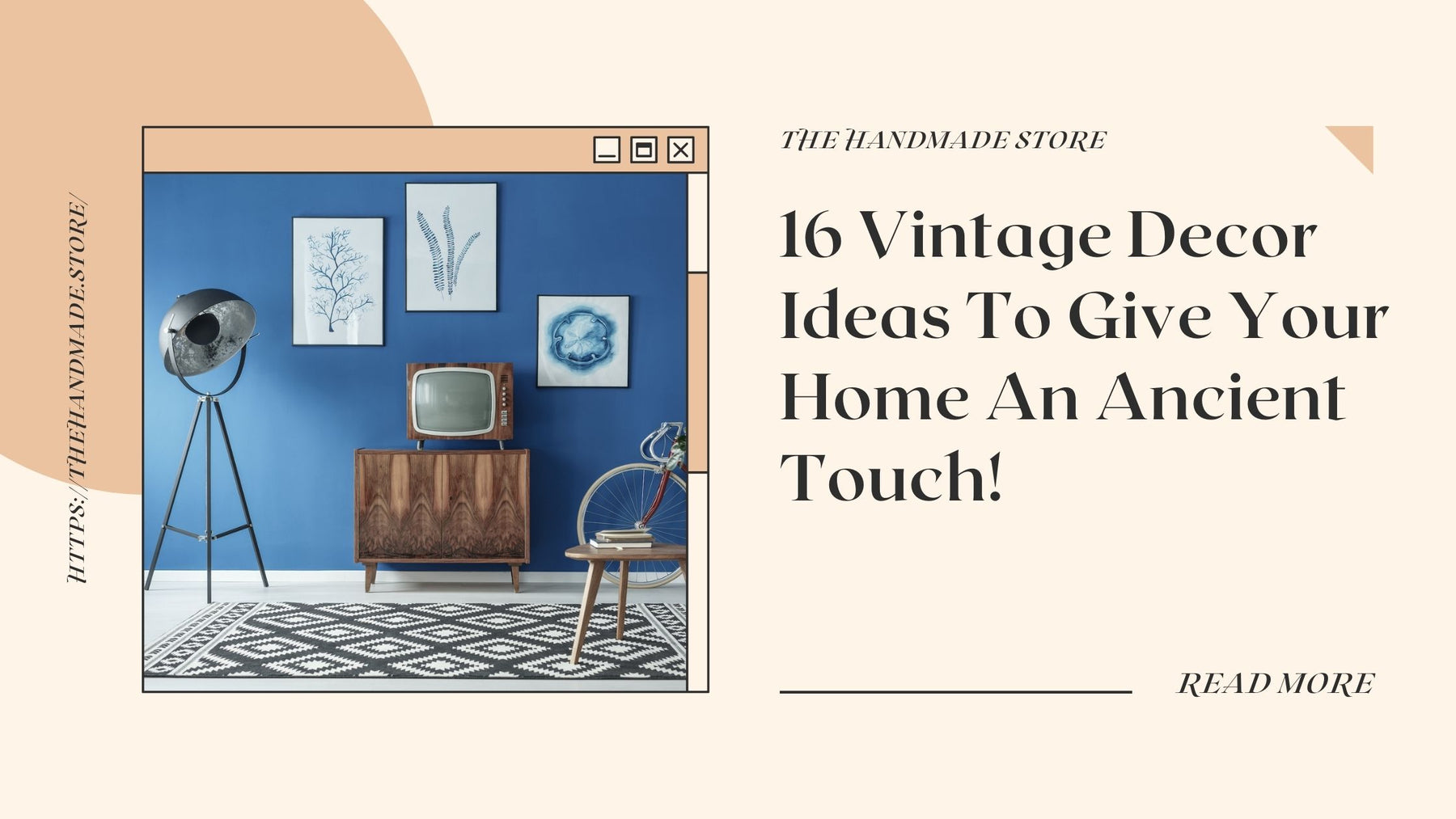 16 Vintage Decor Ideas To Give Your Home An Ancient Touch! - The Handmade Store