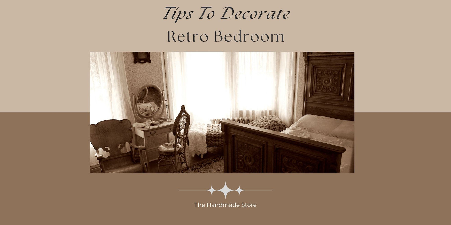 7 Tips To Decorate A Retro Bedroom - The Handmade Store