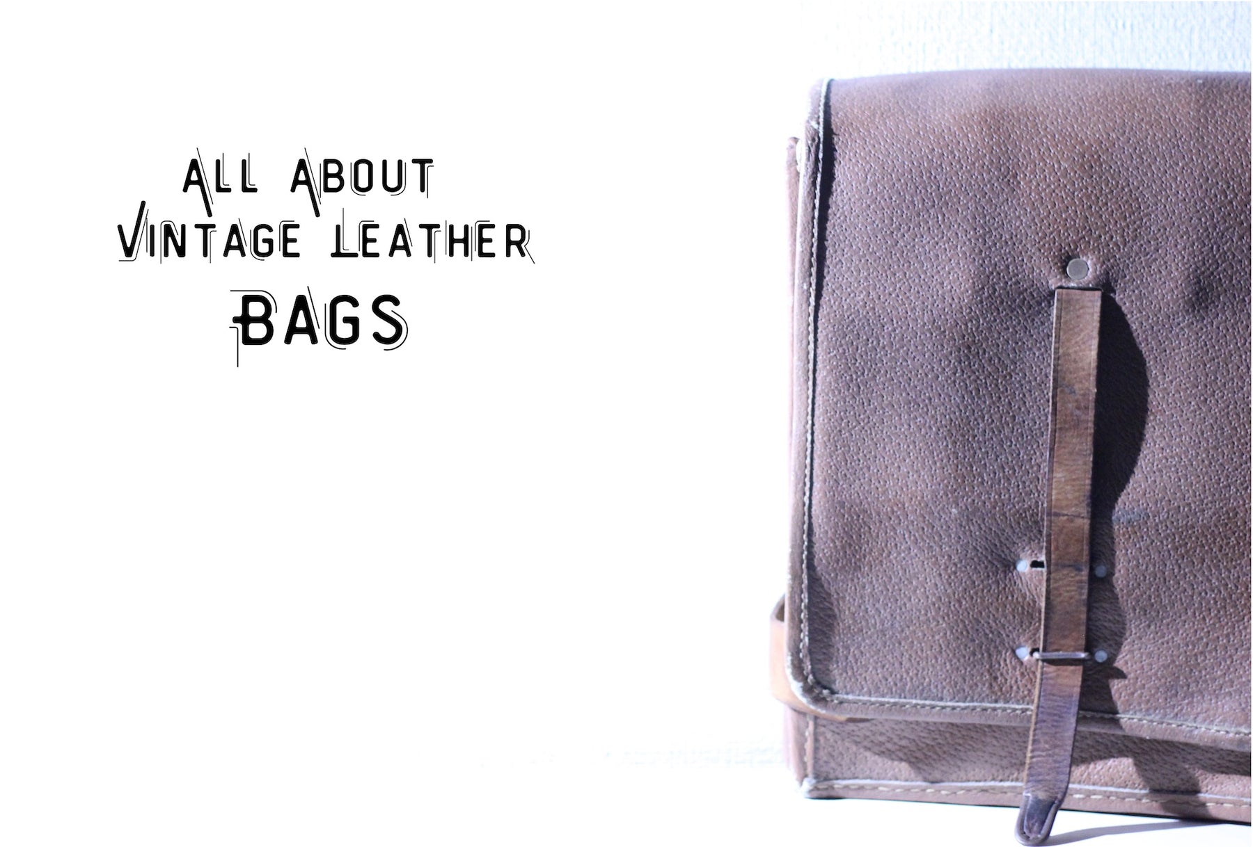 All About Vintage Leather Bags - The Handmade Store