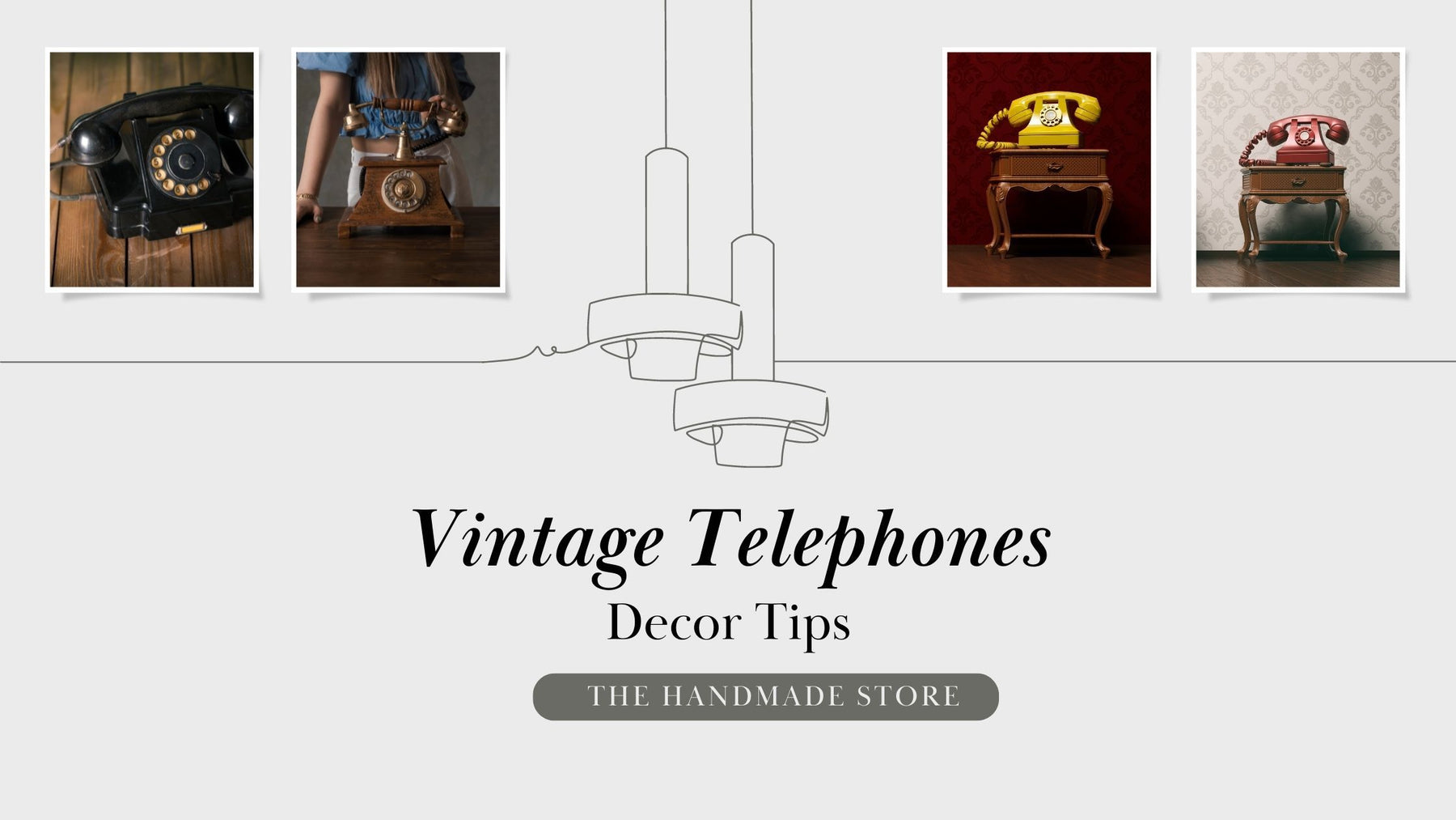 5 Tips To Decorate A Home With A Vintage Telephone - The Handmade Store