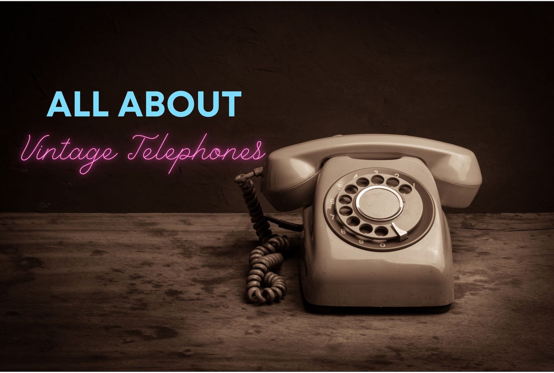 All About Vintage Telephones - What's the Hype? - The Handmade Store