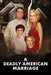 A Deadly American Marriage (2025) English Dvd Movie Box Set - Movie, TV Show