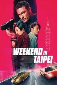 Weekend in Taipei (2024) English Dvd Movie Box Set