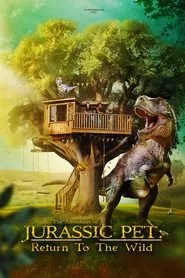 The Adventures of Jurassic Pet: Return to the Wild (2024) English Dvd Movie Box Set