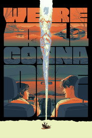 We’re All Gonna Die (2024) English Dvd Movie Box Set