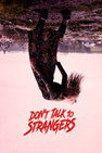 Don’t Talk to Strangers [2021] English Movie Dvd New Box Set