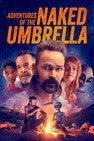 Adventures of the Naked Umbrella [2023] English Movie Dvd New Box Set
