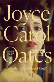 Joyce Carol Oates: A Body In The Service Of Mind (2021) English Dvd Movie Box Set